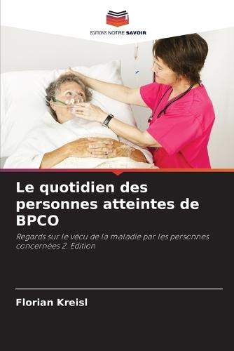 Le quotidien des personnes atteintes de BPCO