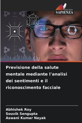 Previsione della salute mentale mediante l'analisi dei sentimenti e il riconoscimento facciale