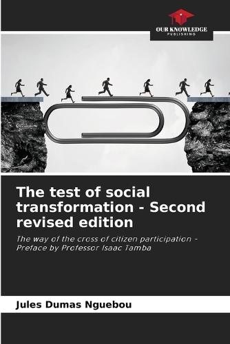 The test of social transformation - Second revised edition