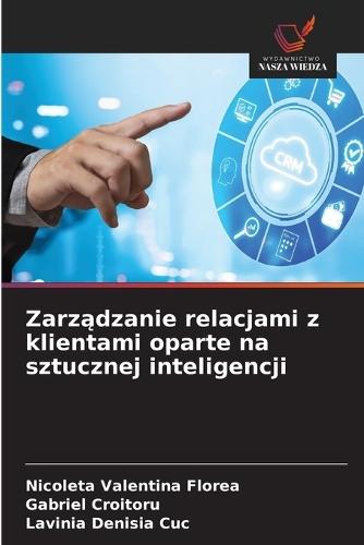 Zarządzanie relacjami z klientami oparte na sztucznej inteligencji