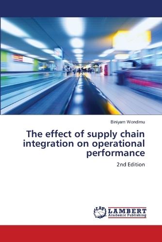 The effect of supply chain integration on operational performance