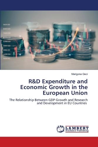 R&D Expenditure and Economic Growth in the European Union