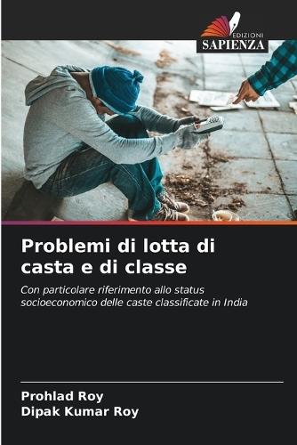 Problemi di lotta di casta e di classe