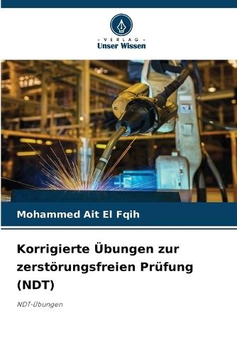 Korrigierte Übungen zur zerstörungsfreien Prüfung (NDT)