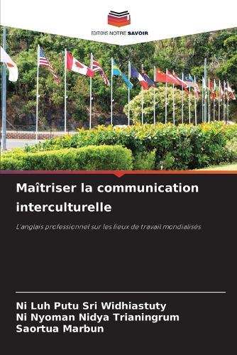 Maîtriser la communication interculturelle