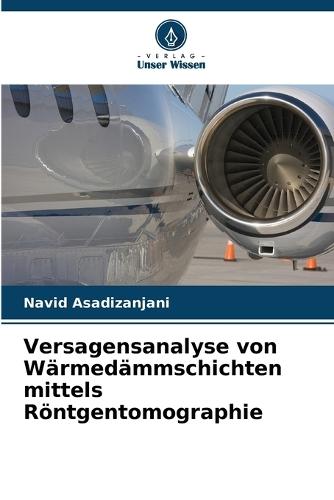 Versagensanalyse von Wärmedämmschichten mittels Röntgentomographie