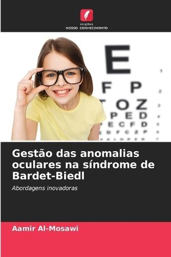 Gestão das anomalias oculares na síndrome de Bardet-Biedl