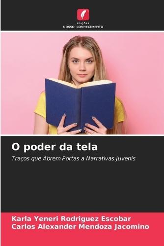 O poder da tela