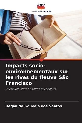 Impacts socio-environnementaux sur les rives du fleuve São Francisco