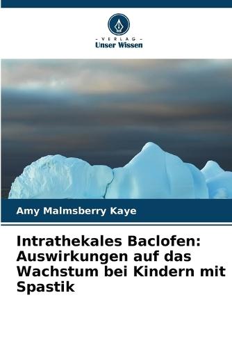 Intrathekales Baclofen: Auswirkungen auf das Wachstum bei Kindern mit Spastik