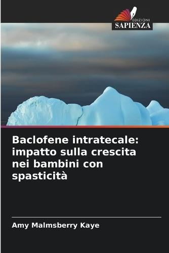 Baclofene intratecale: impatto sulla crescita nei bambini con spasticità