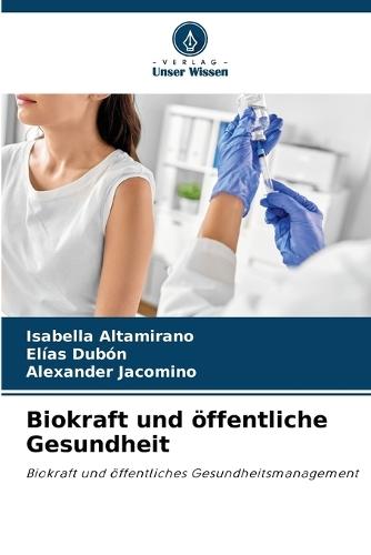 Biokraft und öffentliche Gesundheit