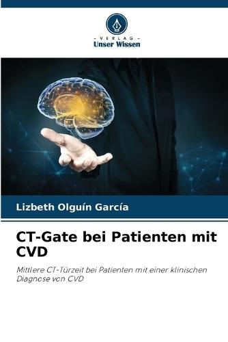 CT-Gate bei Patienten mit CVD