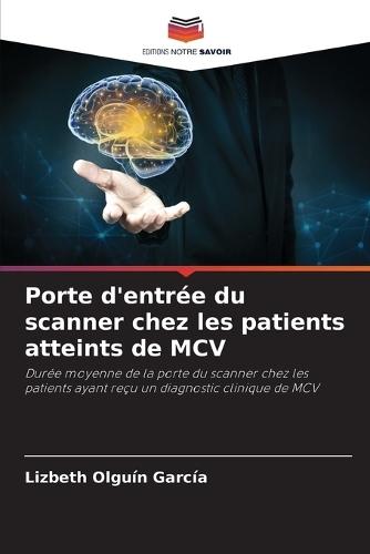 Porte d'entrée du scanner chez les patients atteints de MCV