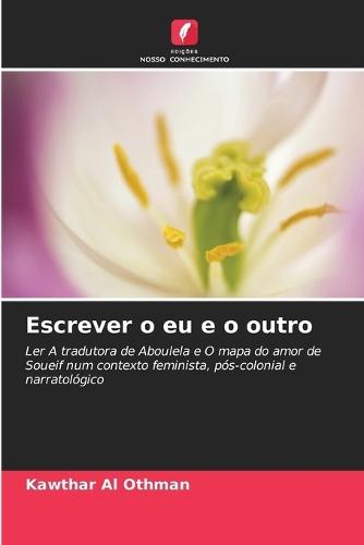 Escrever o eu e o outro