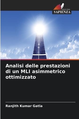 Analisi delle prestazioni di un MLI asimmetrico ottimizzato