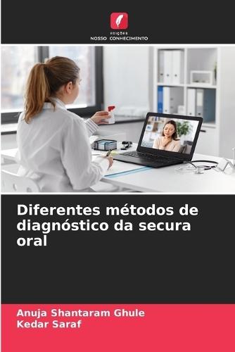 Diferentes métodos de diagnóstico da secura oral