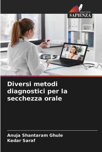 Diversi metodi diagnostici per la secchezza orale
