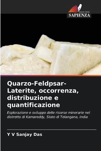 Quarzo-Feldpsar-Laterite, occorrenza, distribuzione e quantificazione