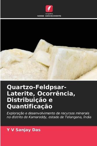 Quartzo-Feldpsar-Laterite, Ocorrência, Distribuição e Quantificação