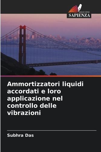 Ammortizzatori liquidi accordati e loro applicazione nel controllo delle vibrazioni