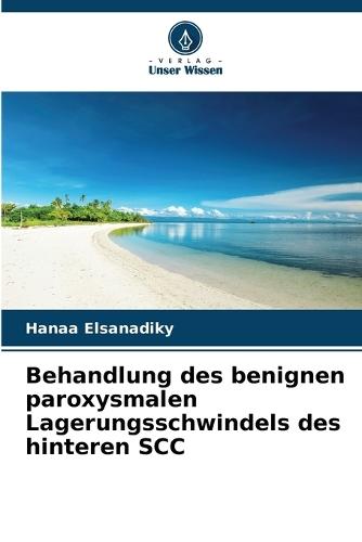Behandlung des benignen paroxysmalen Lagerungsschwindels des hinteren SCC