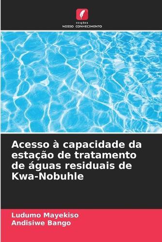 Acesso à capacidade da estação de tratamento de águas residuais de Kwa-Nobuhle