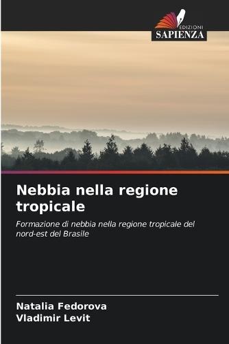 Nebbia nella regione tropicale
