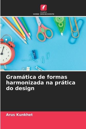 Gramática de formas harmonizada na prática do design