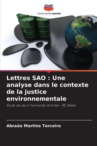 Lettres SAO: Une analyse dans le contexte de la justice environnementale
