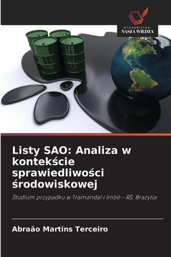 Listy SAO: Analiza w kontekście sprawiedliwości środowiskowej