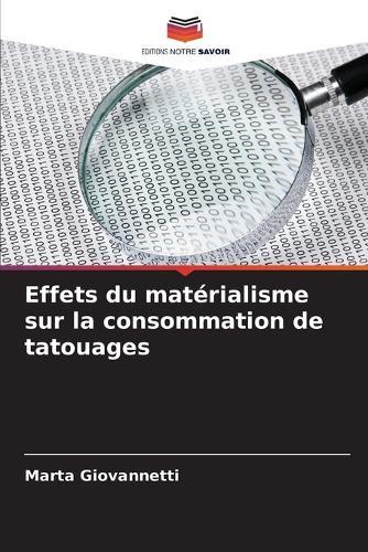 Effets du matérialisme sur la consommation de tatouages