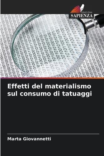 Effetti del materialismo sul consumo di tatuaggi