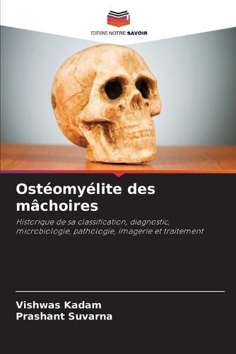 Ostéomyélite des mâchoires