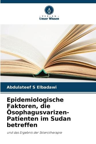 Epidemiologische Faktoren, die Ösophagusvarizen-Patienten im Sudan betreffen