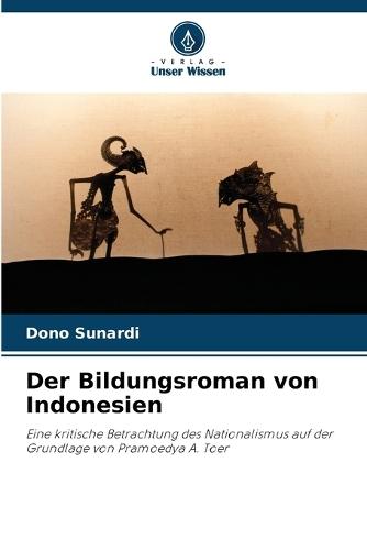 Der Bildungsroman von Indonesien