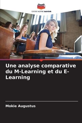 Une analyse comparative du M-Learning et du E-Learning
