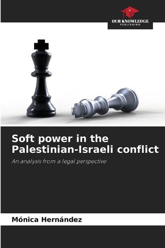 Soft power in the Palestinian-Israeli conflict