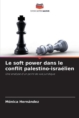 Le soft power dans le conflit palestino-israélien