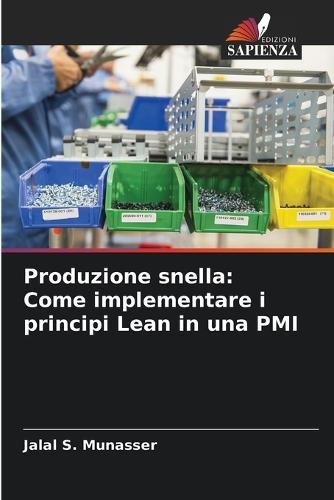 Produzione snella: Come implementare i principi Lean in una PMI