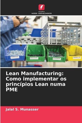 Lean Manufacturing: Como implementar os princípios Lean numa PME