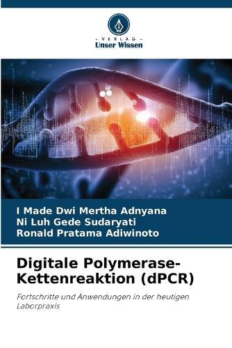 Digitale Polymerase-Kettenreaktion (dPCR)