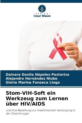 Stom-VIH-Soft ein Werkzeug zum Lernen über HIV/AIDS
