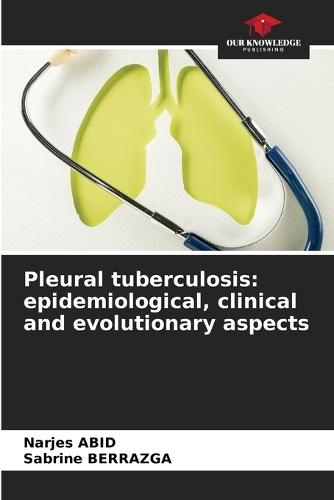 Pleural tuberculosis: epidemiological, clinical and evolutionary aspects