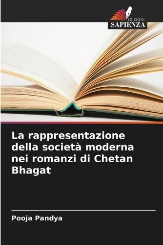 La rappresentazione della società moderna nei romanzi di Chetan Bhagat