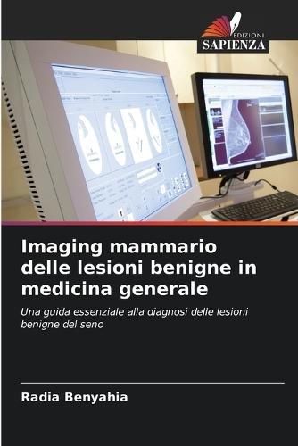 Imaging mammario delle lesioni benigne in medicina generale
