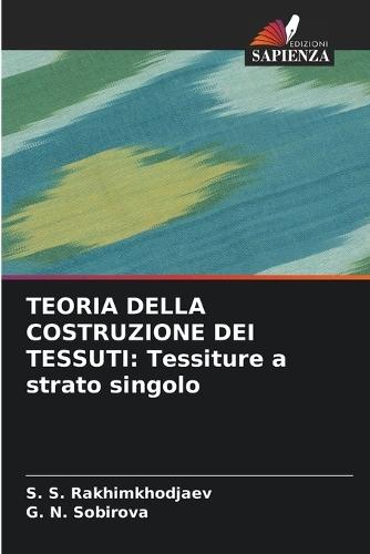 Teoria Della Costruzione Dei Tessuti: Tessiture a strato singolo