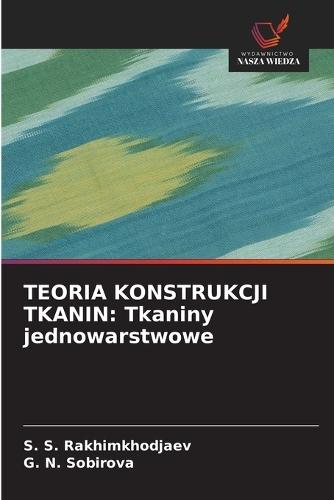 Teoria Konstrukcji Tkanin: Tkaniny jednowarstwowe
