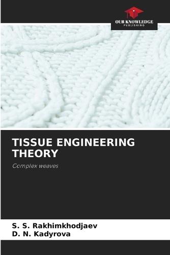 Tissue Engineering Theory