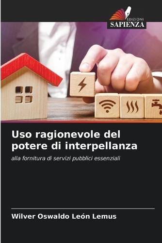 Uso ragionevole del potere di interpellanza